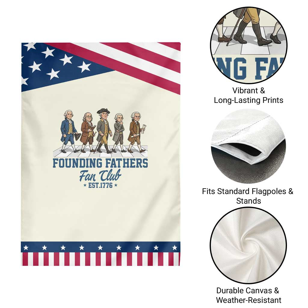 Funny Founding Fathers Fan Club Garden Flag Patriotic American History