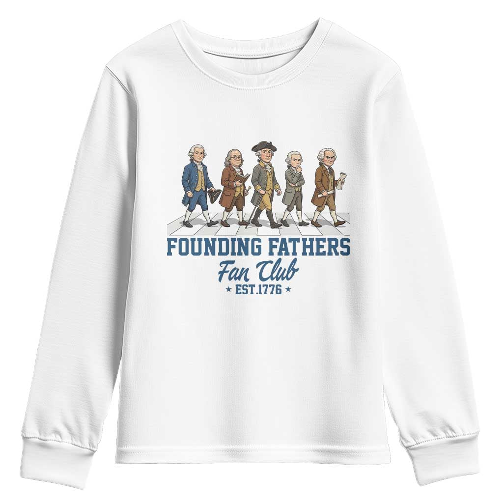 Funny Founding Fathers Fan Club Youth Sweatshirt Patriotic American History