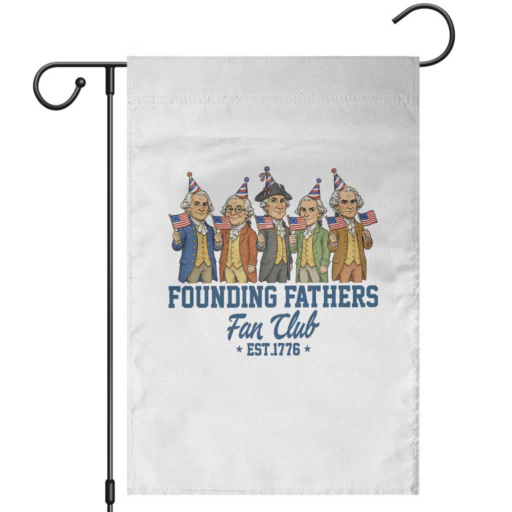 Funny Founding Fathers Fan Club Garden Flag American History Lovers