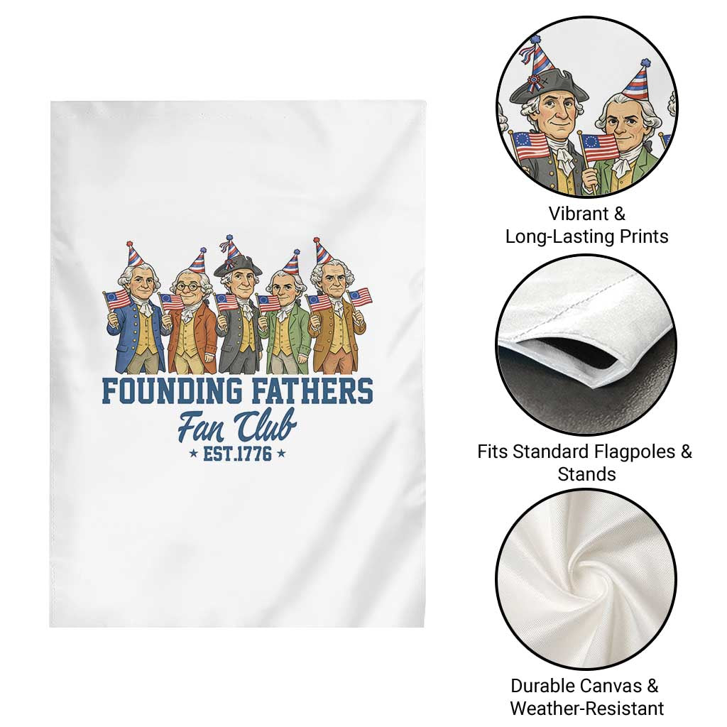 Funny Founding Fathers Fan Club Garden Flag American History Lovers