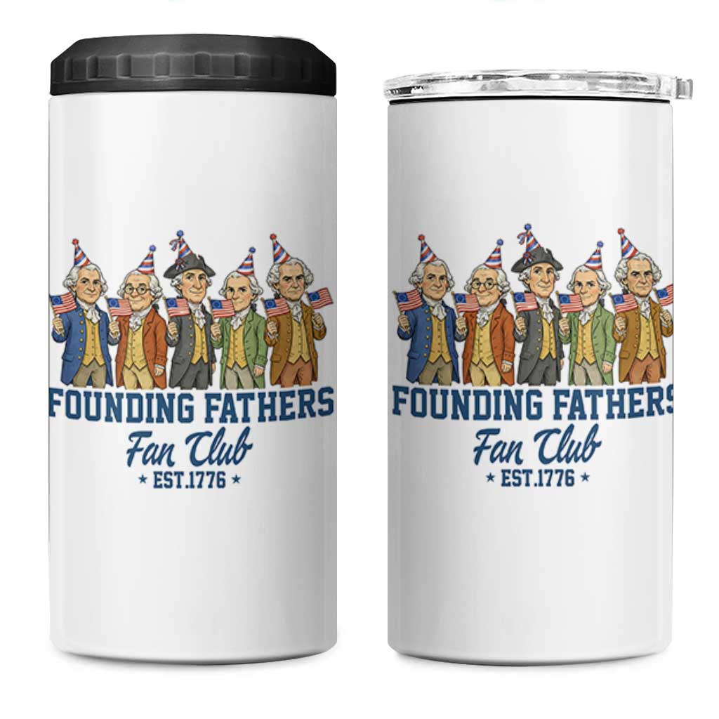 Funny Founding Fathers Fan Club 4 in 1 Can Cooler Tumbler American History Lovers