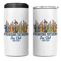 Funny Founding Fathers Fan Club 4 in 1 Can Cooler Tumbler American History Lovers