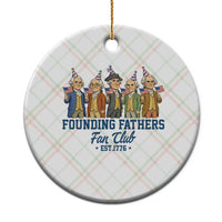 Funny Founding Fathers Fan Club Ceramic Ornament American History Lovers