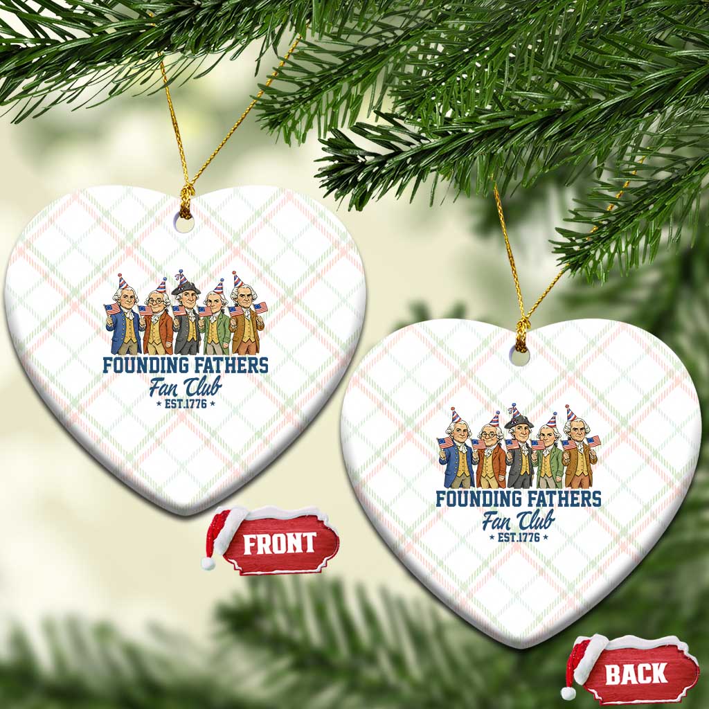 Funny Founding Fathers Fan Club Ceramic Ornament American History Lovers