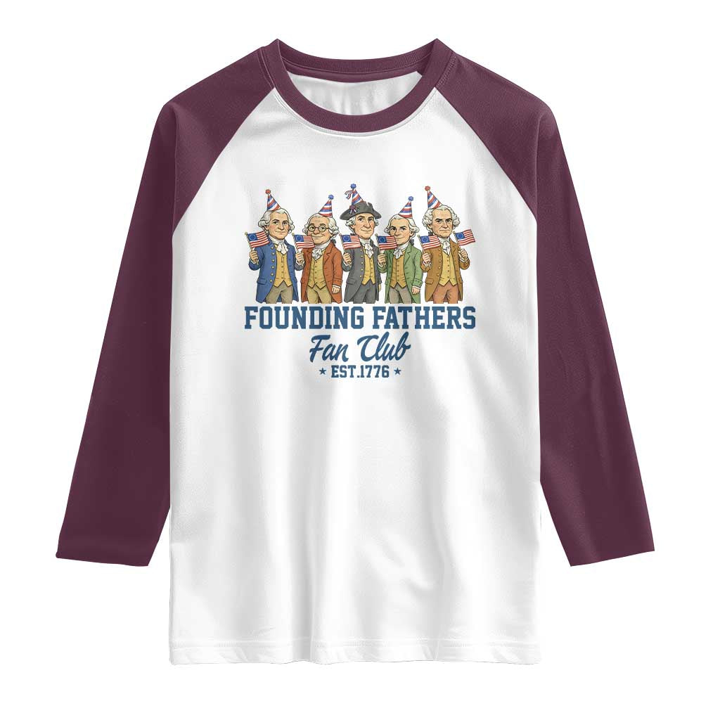 Funny Founding Fathers Fan Club Raglan Shirt American History Lovers