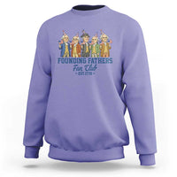 Funny Founding Fathers Fan Club Sweatshirt American History Lovers