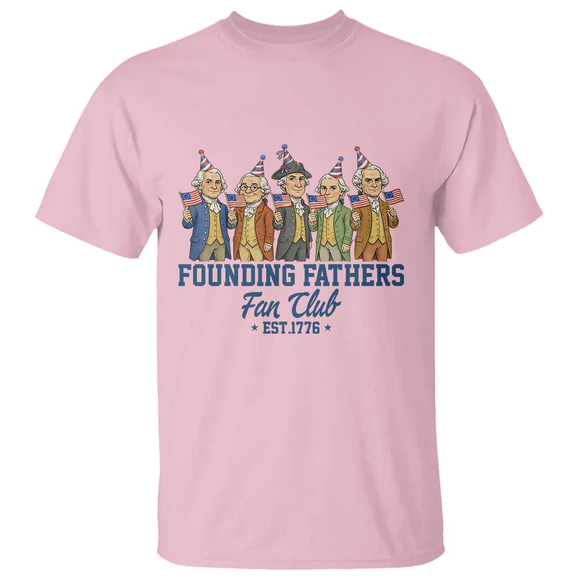 Funny Founding Fathers Fan Club T Shirt American History Lovers