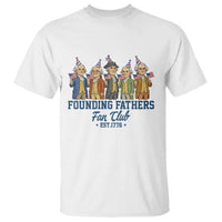 Funny Founding Fathers Fan Club T Shirt American History Lovers