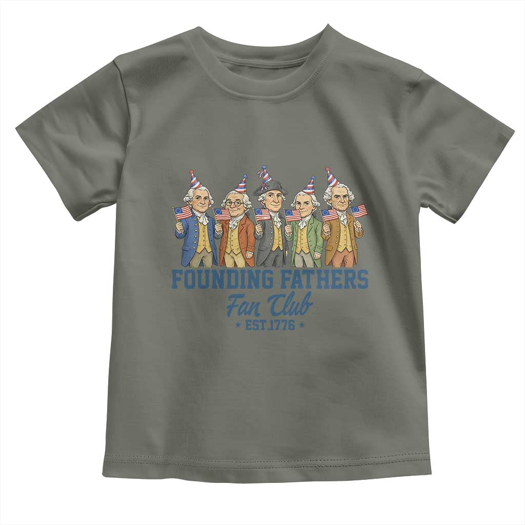 Funny Founding Fathers Fan Club Toddler T Shirt American History Lovers