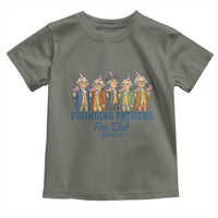 Funny Founding Fathers Fan Club Toddler T Shirt American History Lovers
