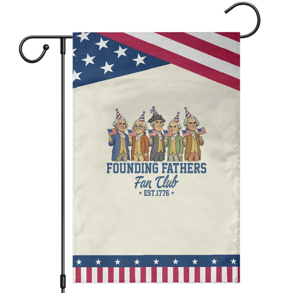 Funny Founding Fathers Fan Club Garden Flag American History Lovers