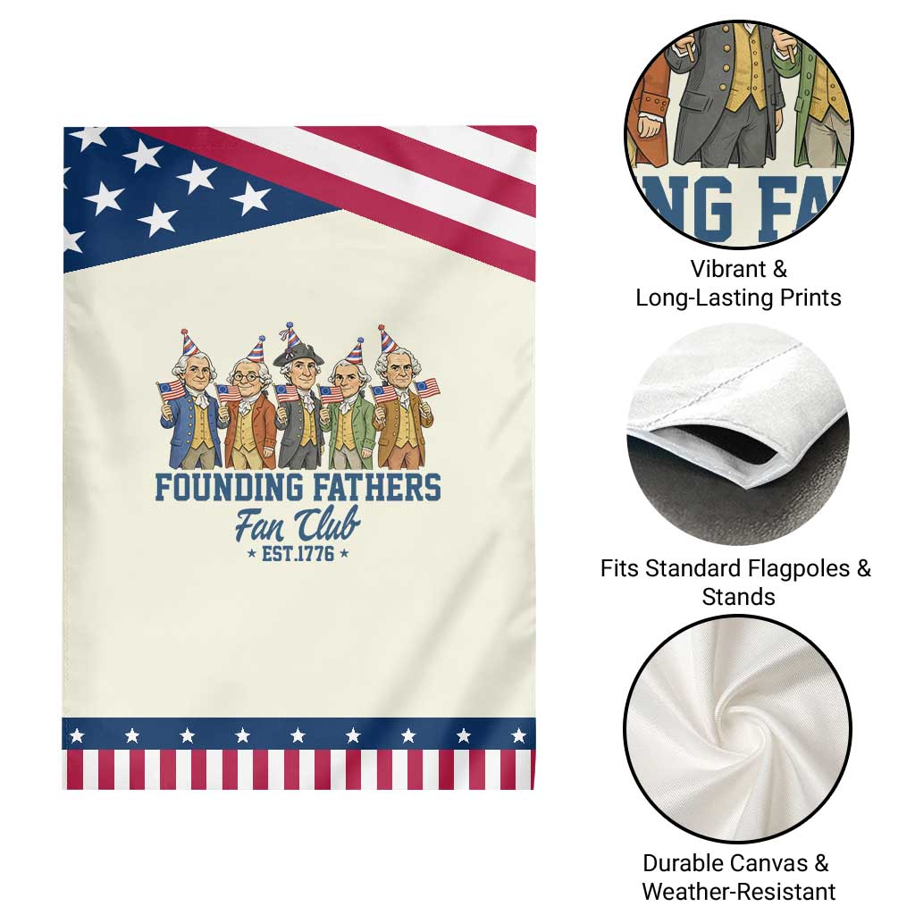 Funny Founding Fathers Fan Club Garden Flag American History Lovers