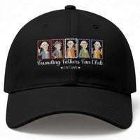 Funny Founding Fathers Fan Club Patriotic History Baseball Cap
