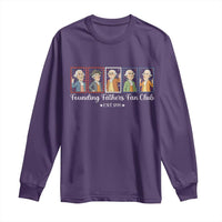 Funny Founding Fathers Fan Club Patriotic History Long Sleeve Shirt