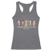 Funny Founding Fathers Fan Club Patriotic History Racerback Tank Top