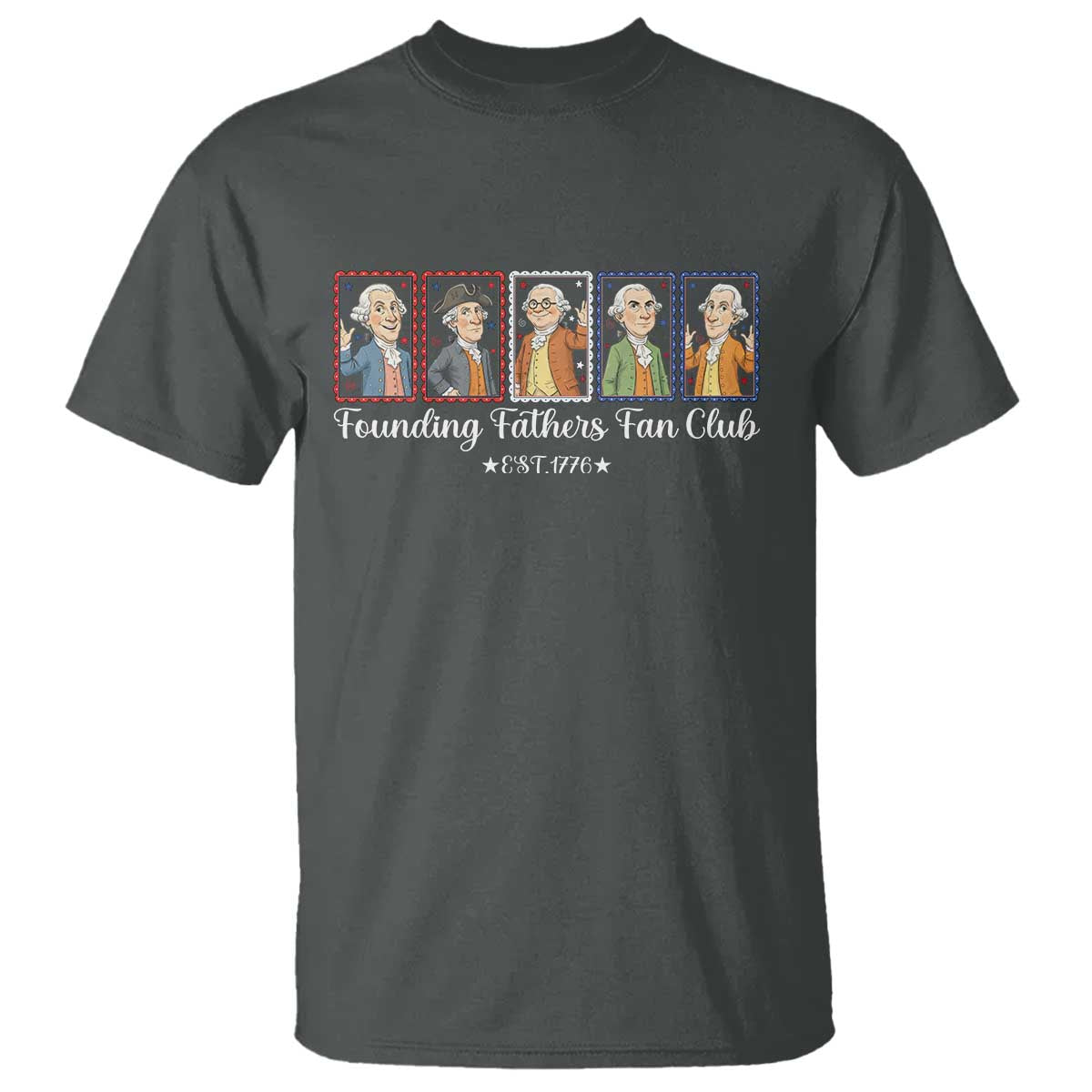 Funny Founding Fathers Fan Club Patriotic History T Shirt