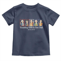 Funny Founding Fathers Fan Club Patriotic History Toddler T Shirt
