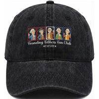 Funny Founding Fathers Fan Club Patriotic History Washed Cotton Baseball Cap