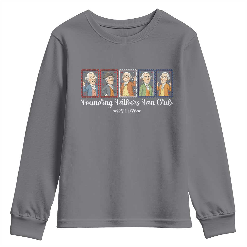 Funny Founding Fathers Fan Club Patriotic History Youth Sweatshirt