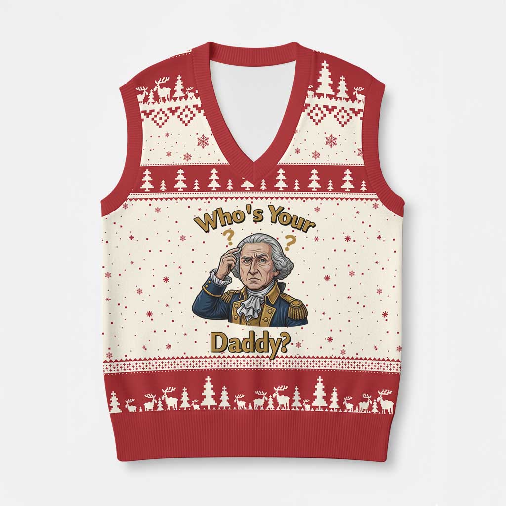 Funny Patriotic George Washington V-Neck Knit Sweater Vest Who Is Your Daddy