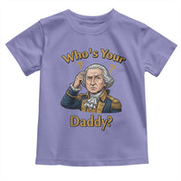 Funny Patriotic George Washington Toddler T Shirt Who Is Your Daddy