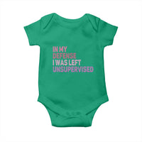 Funny Sarcastic Quote Baby Onesie In My Defense I Was Left Unsupervised