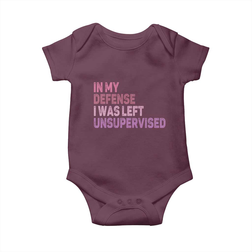 Funny Sarcastic Quote Baby Onesie In My Defense I Was Left Unsupervised