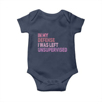 Funny Sarcastic Quote Baby Onesie In My Defense I Was Left Unsupervised
