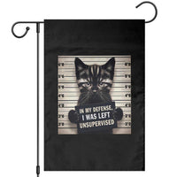 Funny Bad Cat Attitude Garden Flag In My Defense I Was Left Unsupervised