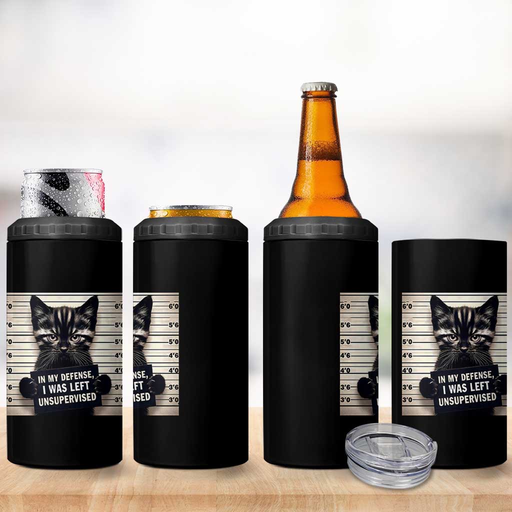 Funny Bad Cat Attitude 4 in 1 Can Cooler Tumbler In My Defense I Was Left Unsupervised