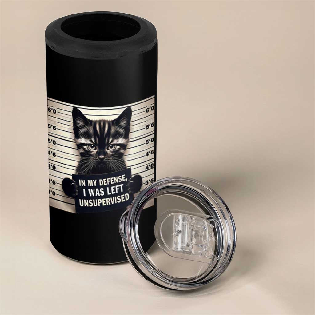 Funny Bad Cat Attitude 4 in 1 Can Cooler Tumbler In My Defense I Was Left Unsupervised