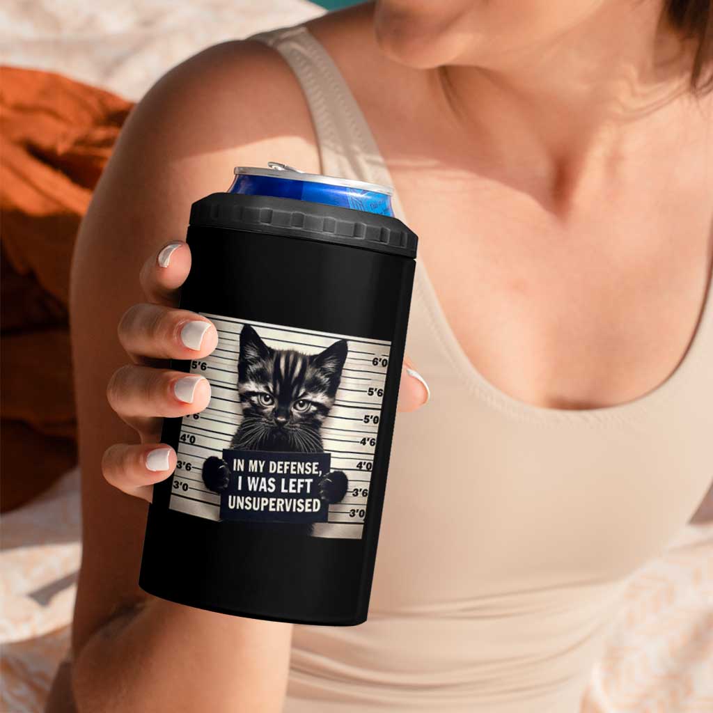 Funny Bad Cat Attitude 4 in 1 Can Cooler Tumbler In My Defense I Was Left Unsupervised