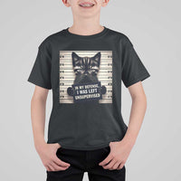 Funny Bad Cat Attitude T Shirt For Kid In My Defense I Was Left Unsupervised