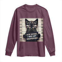 Funny Bad Cat Attitude Long Sleeve Shirt In My Defense I Was Left Unsupervised