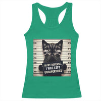Funny Bad Cat Attitude Racerback Tank Top In My Defense I Was Left Unsupervised