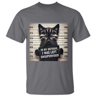 Funny Bad Cat Attitude T Shirt In My Defense I Was Left Unsupervised