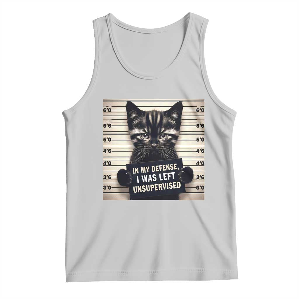 Funny Bad Cat Attitude Tank Top In My Defense I Was Left Unsupervised