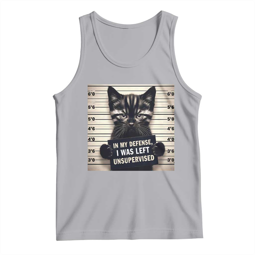 Funny Bad Cat Attitude Tank Top In My Defense I Was Left Unsupervised