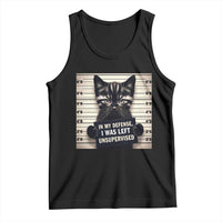 Funny Bad Cat Attitude Tank Top In My Defense I Was Left Unsupervised