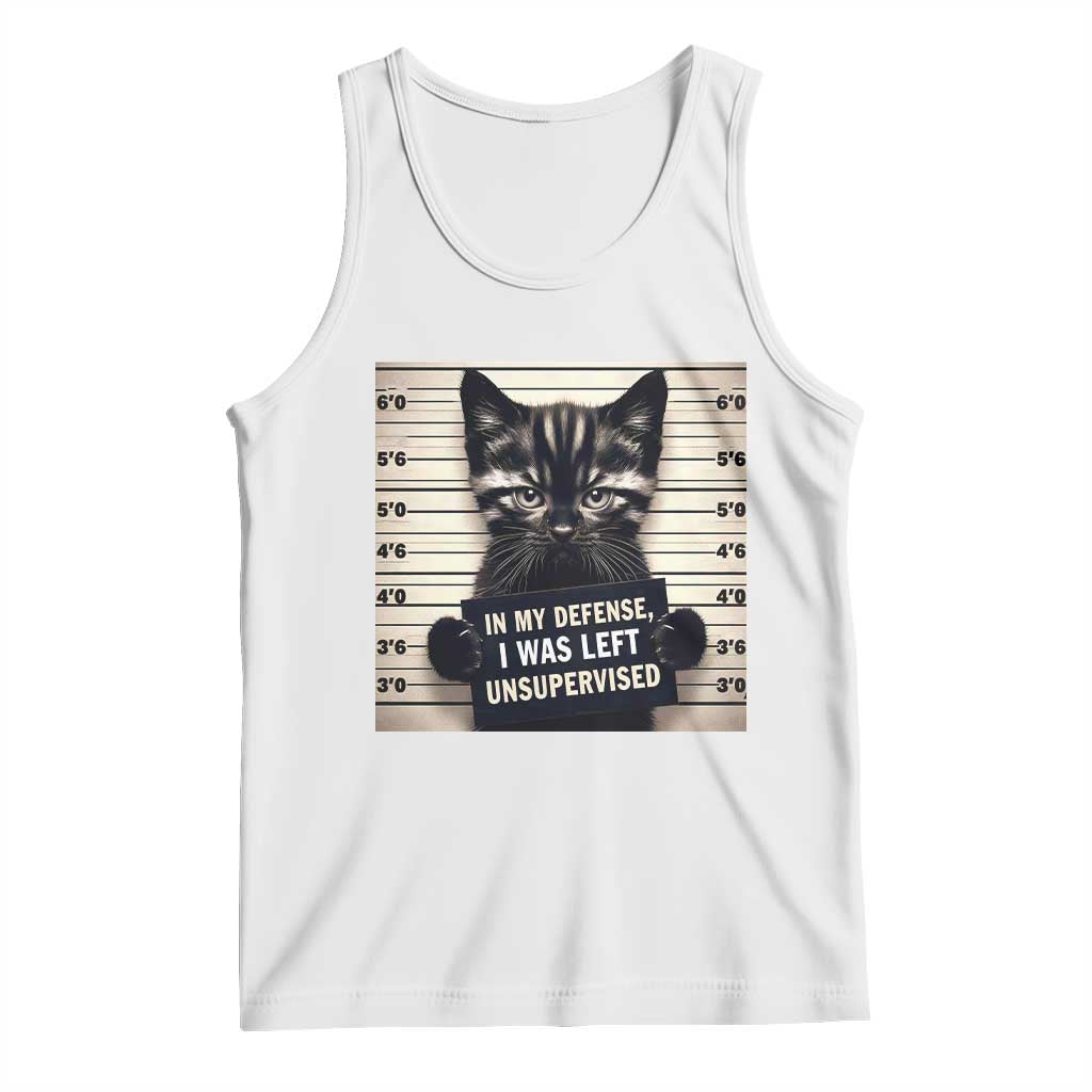 Funny Bad Cat Attitude Tank Top In My Defense I Was Left Unsupervised