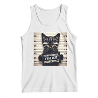 Funny Bad Cat Attitude Tank Top In My Defense I Was Left Unsupervised