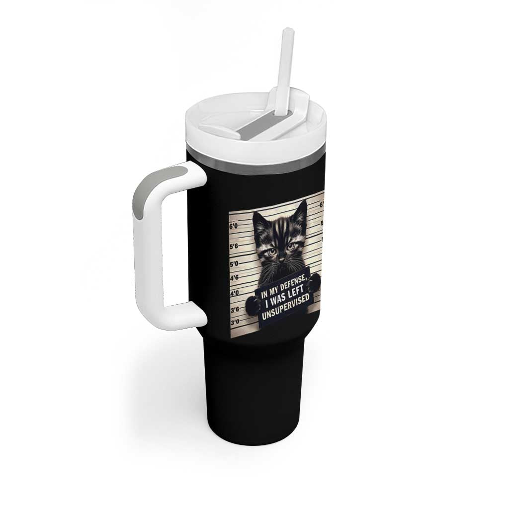 Funny Bad Cat Attitude Tumbler With Handle In My Defense I Was Left Unsupervised