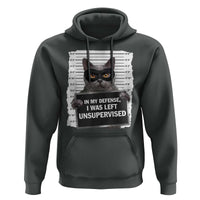 Funny Cat Mugshot Hoodie In My Defense I Was Left Unsupervised