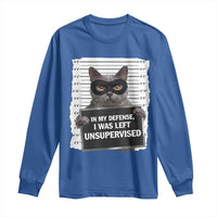 Funny Cat Mugshot Long Sleeve Shirt In My Defense I Was Left Unsupervised