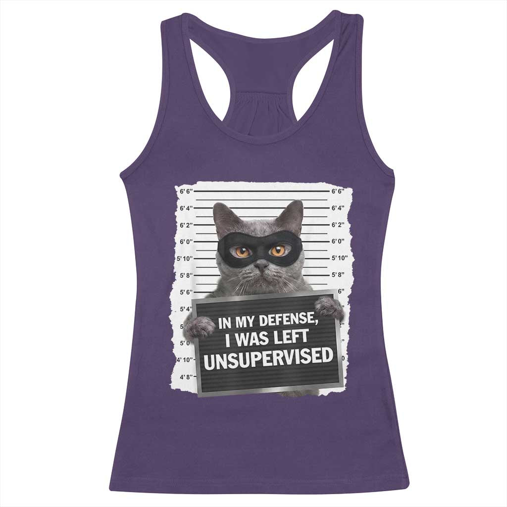 Funny Cat Mugshot Racerback Tank Top In My Defense I Was Left Unsupervised