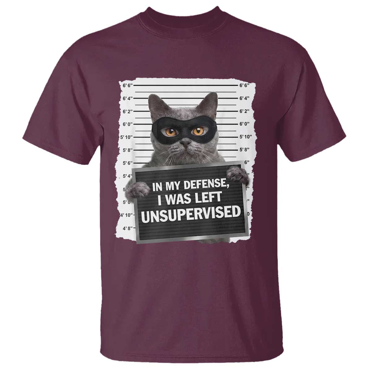 Funny Cat Mugshot T Shirt In My Defense I Was Left Unsupervised