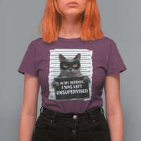 Funny Cat Mugshot T Shirt For Women In My Defense I Was Left Unsupervised