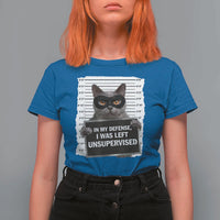 Funny Cat Mugshot T Shirt For Women In My Defense I Was Left Unsupervised