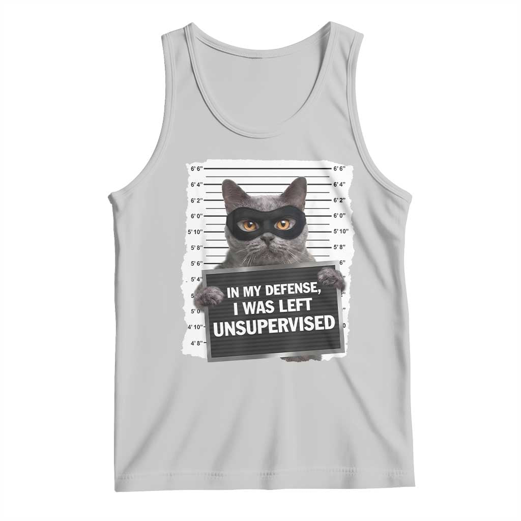 Funny Cat Mugshot Tank Top In My Defense I Was Left Unsupervised