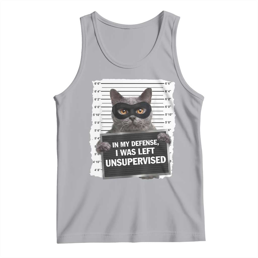Funny Cat Mugshot Tank Top In My Defense I Was Left Unsupervised